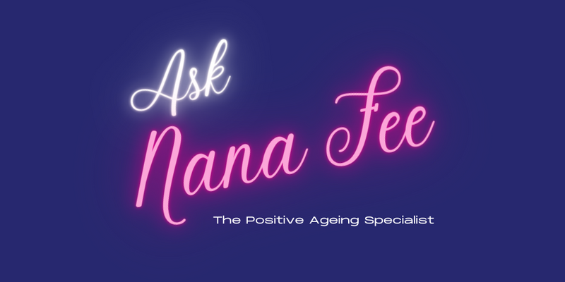 Ask Nana Fee is an Irish Show that focuses on matters regarding positive ageing.